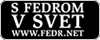 S Fedrom v svet
