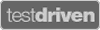 Test driven